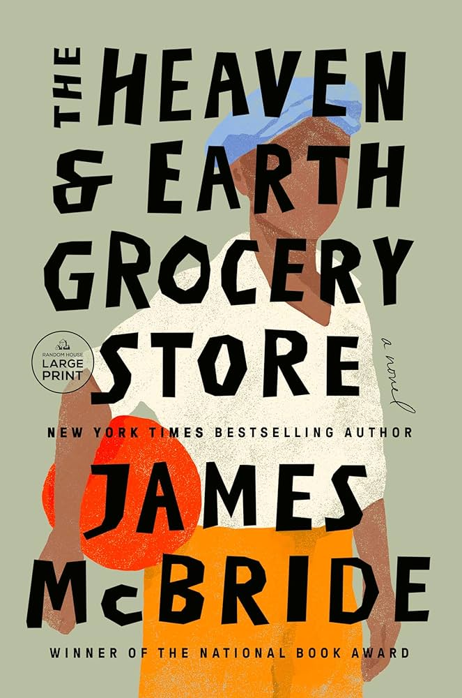 Book cover for James McBride's, "The Heaven & Earth Grocery Store."