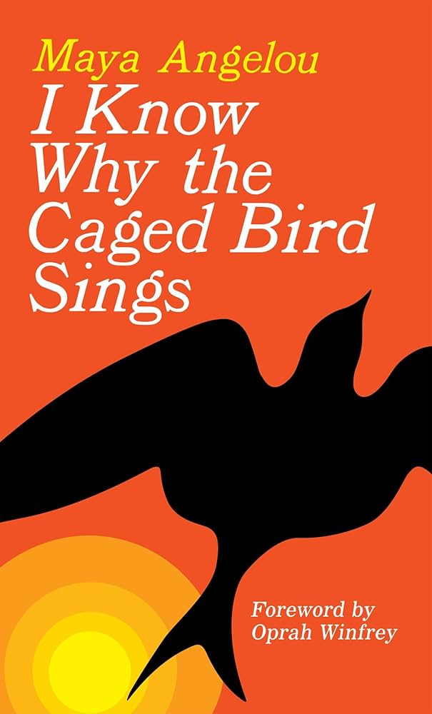 Book cover of Maya Angelou's "I Know Why The Caged Bird Sings."